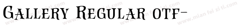 Gallery Regular otf字体转换